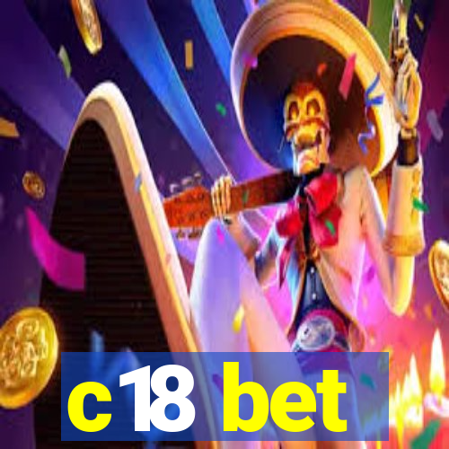 c18 bet